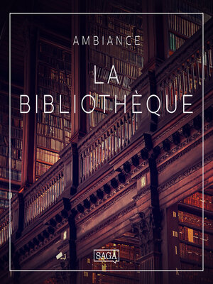 cover image of Ambiance: La Bibliothèque